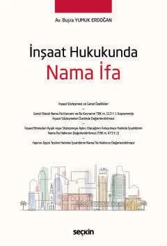 İnşaat Hukukunda Nama İfa