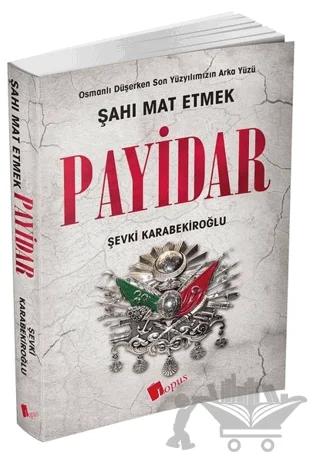 Payidar: Şahı Mat Etmek