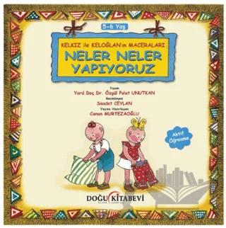 Kelkız ile Keloğlan’ın Maceraları - Neler Neler Yapıyoruz