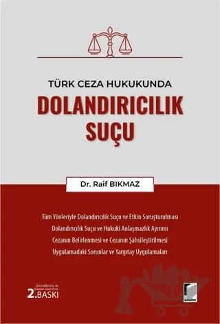 Türk Ceza Hukukunda Dolandırıcılık Suçu