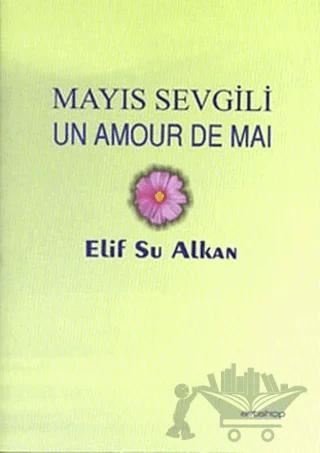 Mayıs Sevgili Un Amour De Mai