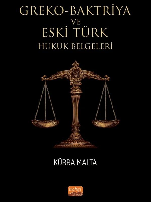 Greko-Baktriya ve Eski Türk Hukuk Belgeleri