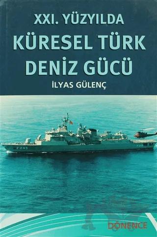 21. Yüzyılda Küresel Türk Deniz Gücü