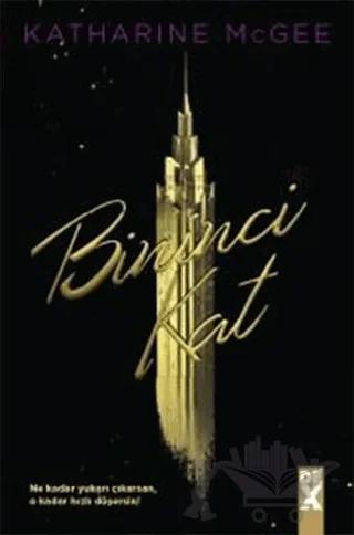 Bininci Kat – Katharine McGee – Dex Yayınevi kitap kapağı