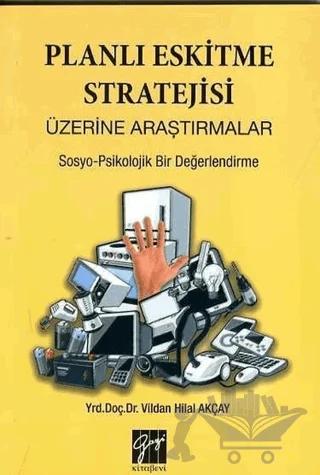 Planlı Eskitme Stratejisi Üzerine Araştırmalar