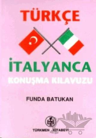 Türkçe - İtalyanca Konuşma Kılavuzu