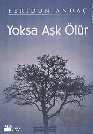 Yoksa Aşk Ölür