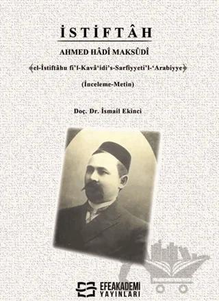 İstiftah Ahmed Hadi Maksudi﴾el-İstiftâhu fi’l-Kavâ‘idi’s-Sarfiyyeti’l-‘Arabiyye﴿