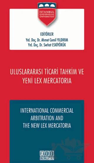 Uluslaraarası Ticari Tahkim ve Yeni Lex Mercatoria