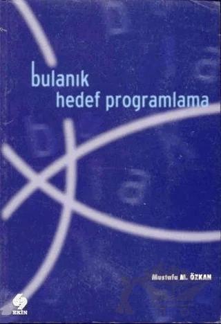 Bulanık Hedef Programlama