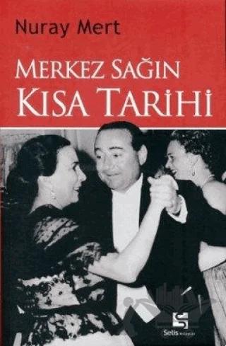 Merkez Sağın Kısa Tarihi