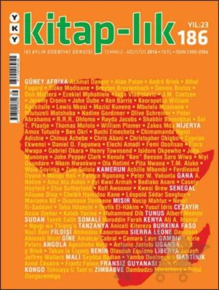 Kitap-lık Sayı: 186 İki Aylık Edebiyat Dergisi Temmuz - Ağustos 2016
