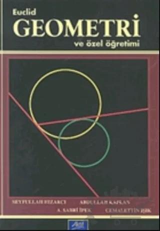 Euclid Geometri ve Özel Öğretimi