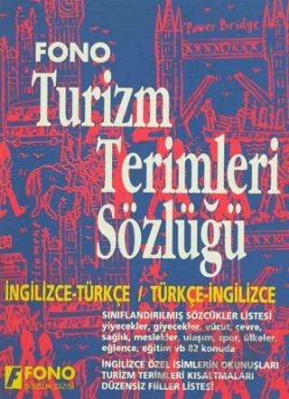 Turizm Terimleri Sözlüğü İngilizce-Türkçe / Türkçe-İngilizce