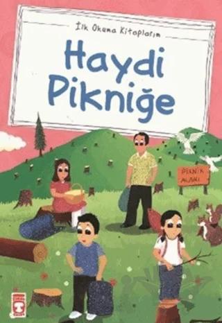 Haydi Pikniğe (El Yazılı)