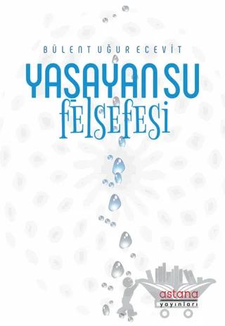 Yaşayan Su Felsefesi