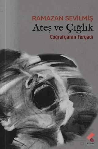 Ateş ve Çığlık