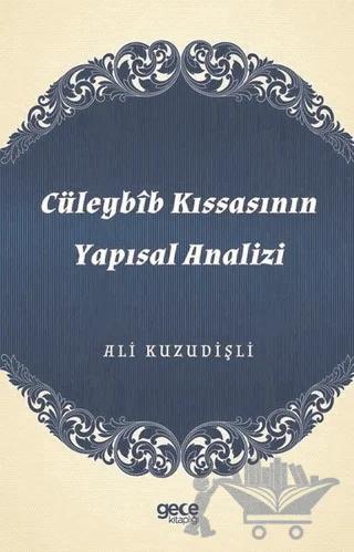 Cüleybib Kıssasının Yapısal Analizi