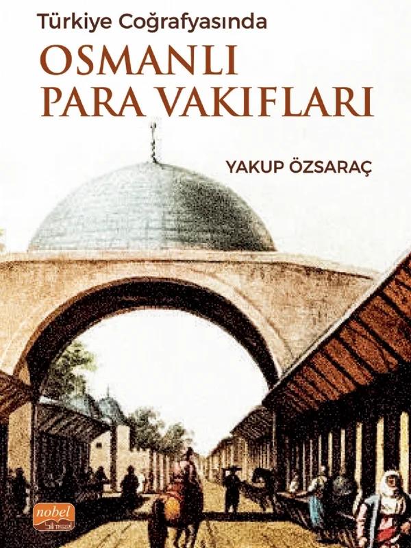 Türkiye Coğrafyasında Osmanlı Para Vakıfları