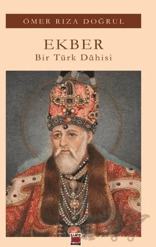 Ekber - Bir Türk Dahisi