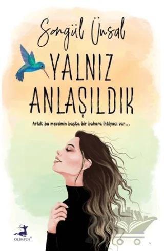 Yalnız Anlaşıldık