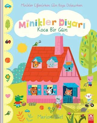 Koca Bir Gün - Minikler Diyarı