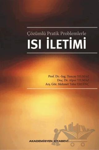 Çözümlü Pratik Problemlerle Isı İletimi
