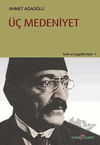 Üç Medeniyet