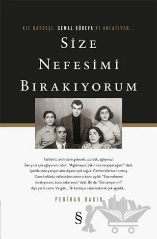 Size Nefesimi Bırakıyorum - Kız Kardeşi Cemal Süreya'yı Anlatıyor