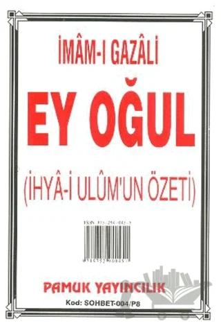 Ey Oğul (Sohbet-004)