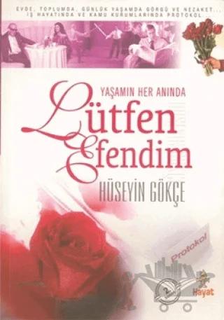 Yaşamın Her Anında Lütfen Efendim