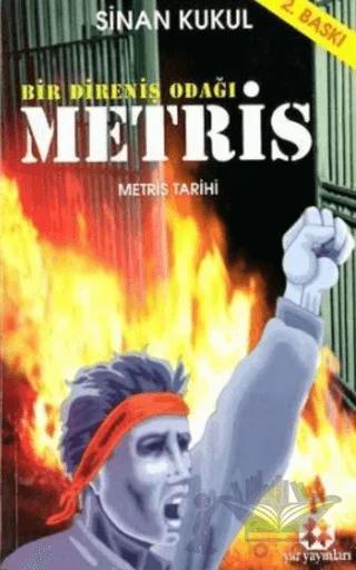 Bir Direniş Odağı Metris