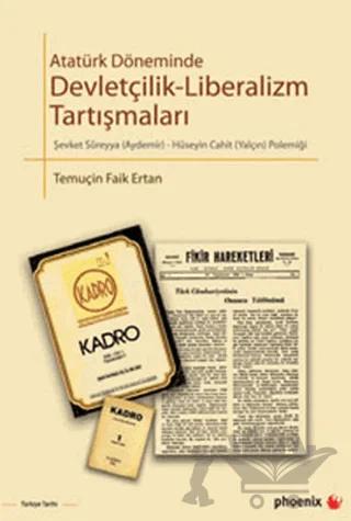 Atatürk Döneminde Devletçilik-Liberalizm Tartışmaları