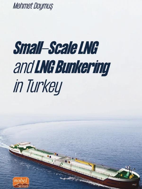 Small-Scale LNG and LNG Bunkering in Turkey