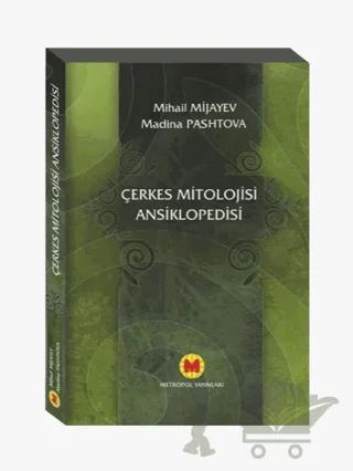 Çerkes Mitolojisi Ansiklopedisi