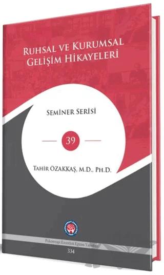 Ruhsal Ve Kurumsal Gelişim Hikayeleri
