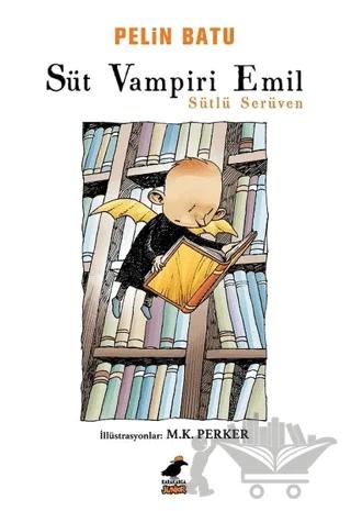 Süt Vampiri Emil - Sütlü Serüven