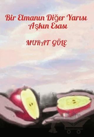 Bir Elmanın Diğer Yarısı