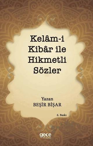 Kelam-i Kibar ile Hikmetli Sözler