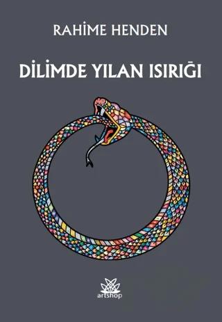 Dilimde Yılan Isırığı