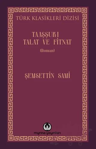 Taaşşuk-ı Talat ve Fitnat
