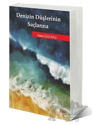 Denizin Düşlerinin Saçlarına