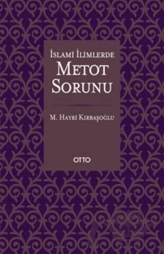 İslami İlimlerde Metot Sorunu