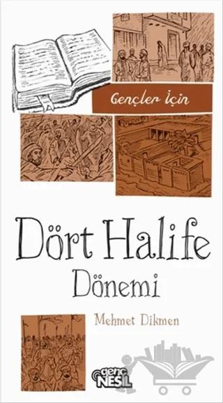 Gençler İçin Dört Halife Dönemi