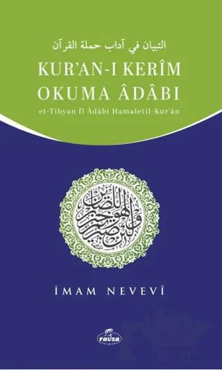 Kur’an-ı Kerim Okuma Adabı/ Et-Tibyan fi Adabı Hamaletil-Kur’an