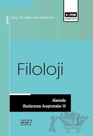 Filoloji Alanında Uluslararası Araştırmalar III