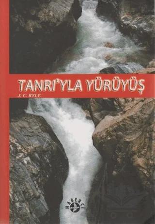 Tanrı’yla Yürüyüş