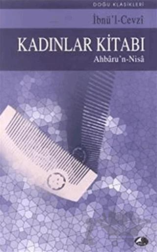 Kadınlar Kitabı Ahbaru’n-Nisa