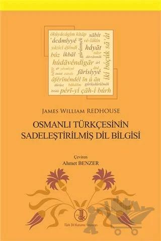 Osmanlı Türkçesinin Sadeleştirilmiş Dil Bilgisi