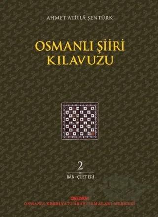Osmanlı Şiiri Kılavuzu 2. Cilt